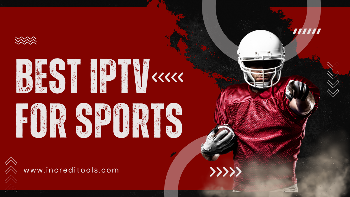 Best IPTV for Sports