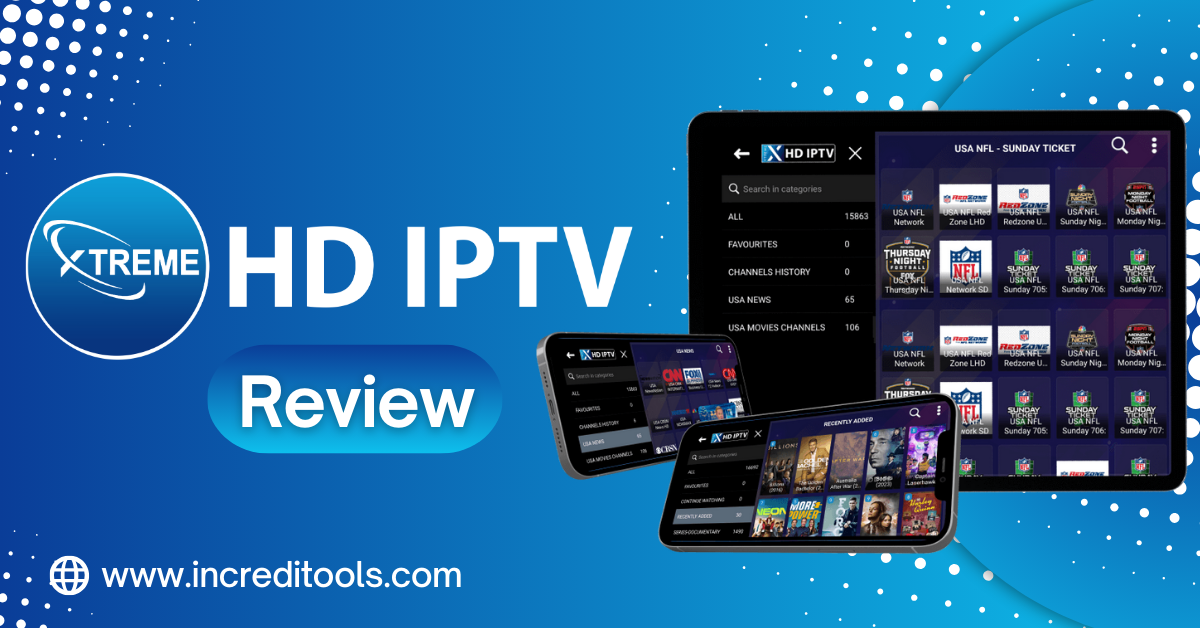 Xtreme HD IPTV Review
